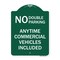 Signmission No Double Parking Anytime Commercial Vehicles Included, Green & White Alum, 18" x 24", GW-1824-23849 A-DES-GW-1824-23849 - alternate 1